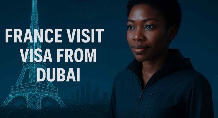 France visit visa from Dubai