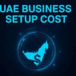 UAE business setup cost