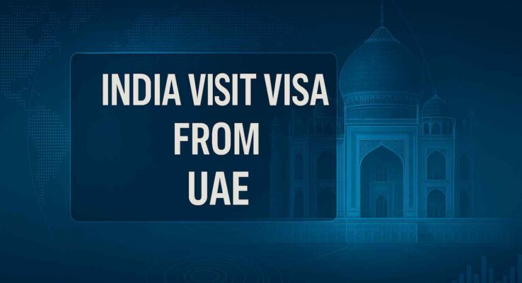 India Visit Visa From UAE