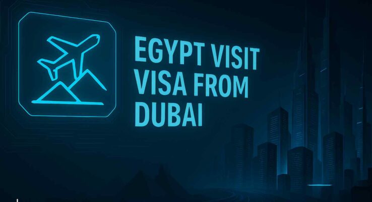 Egypt Visit Visa From Dubai